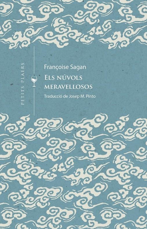 Els núvols meravellosos | SAGAN, FRANÇOIS | Cooperativa autogestionària