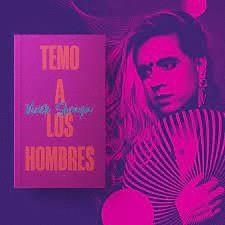 Temo a los hombres | Shraya, Vivek | Cooperativa autogestionària