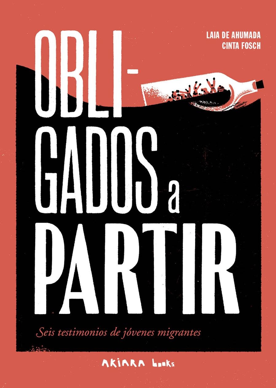 Obligados a partir | de Ahumada, Laia | Cooperativa autogestionària