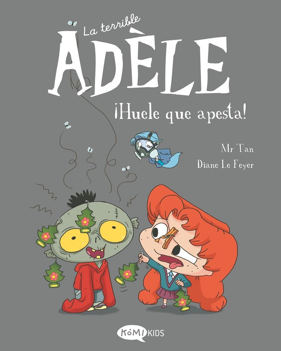 La terrible Adèle Vol.11 ¡Huele que apesta! | Mr Tan | Cooperativa autogestionària