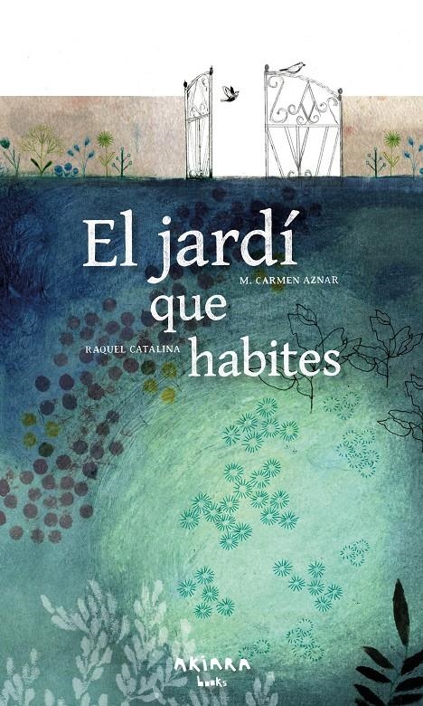 El jardí que habites | Aznar, M. Carmen | Cooperativa autogestionària