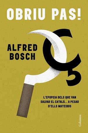 Obriu pas! | Bosch Pascual, Alfred | Cooperativa autogestionària