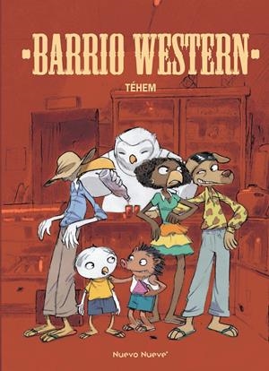Barrio Western | Téhem