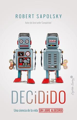 Decidido | Sapolsky, Robert | Cooperativa autogestionària