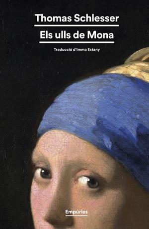 Els ulls de Mona | Schlesser, Thomas | Cooperativa autogestionària