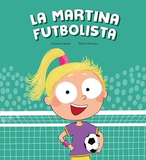 La Martina futbolista | Isern, Susanna | Cooperativa autogestionària