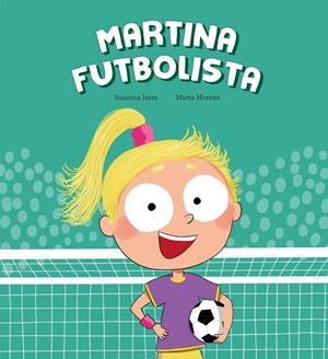 Martina Futbolista (CAST) | Isern, Susanna | Cooperativa autogestionària