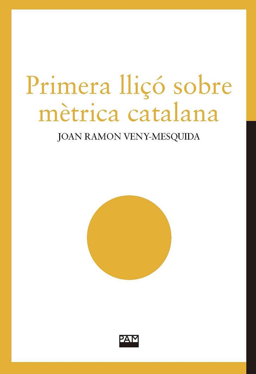 Primera lliçó sobre mètrica catalana | Veny-Mesquida, Joan Ramon | Cooperativa autogestionària