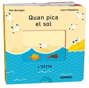 Quan pica el sol. L'estiu | Benegas Ortiz, María del Mar | Cooperativa autogestionària