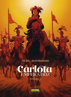 CARLOTA EMPERATRIZ. INTEGRAL 01 | NURY/BONHOMME | Cooperativa autogestionària