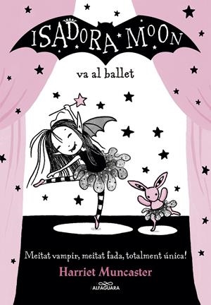 La Isadora Moon 4 - La Isadora Moon va al ballet | Muncaster, Harriet | Cooperativa autogestionària