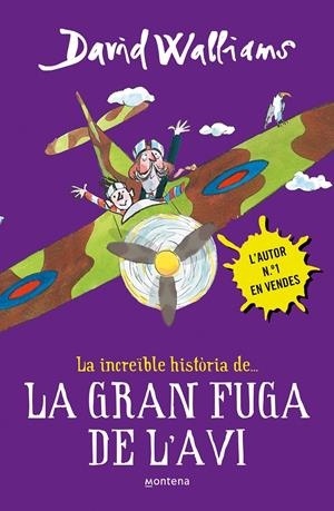 La increïble història de... La gran fuga de l'avi | Walliams, David | Cooperativa autogestionària