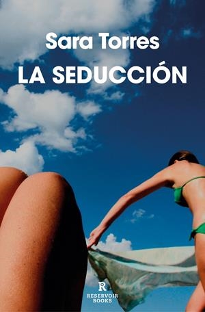 La seducción | Torres, Sara | Cooperativa autogestionària
