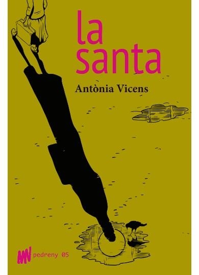 La santa | Vicens Picornell, Antònia | Cooperativa autogestionària