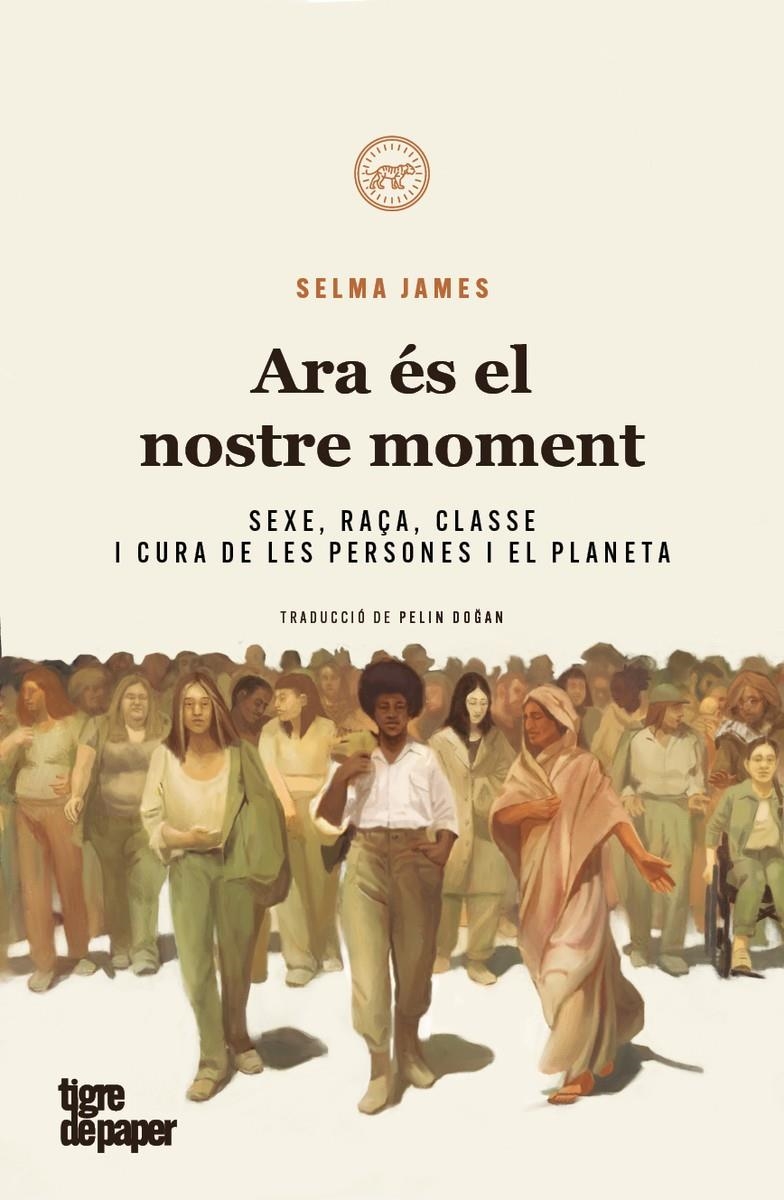 Ara és el nostre moment | James, Selma | Cooperativa autogestionària