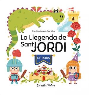 La llegenda de Sant Jordi de roba | García Pérez, Marta | Cooperativa autogestionària