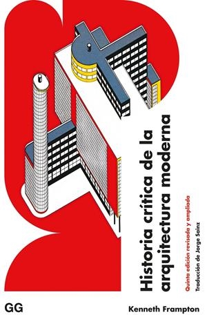 Historia crítica de la arquitectura moderna | Frampton, Kenneth | Cooperativa autogestionària