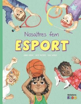 Nosaltres fem esport | Anna Horak/Liese Macher/Vale Weber | Cooperativa autogestionària