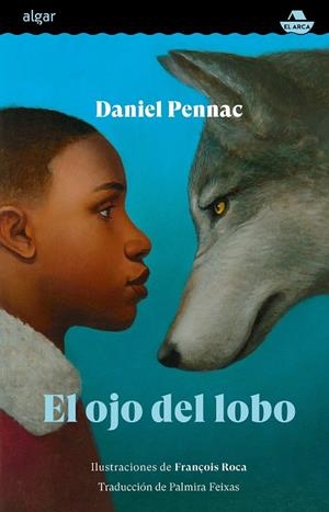 El ojo del lobo | Pennac, Daniel | Cooperativa autogestionària