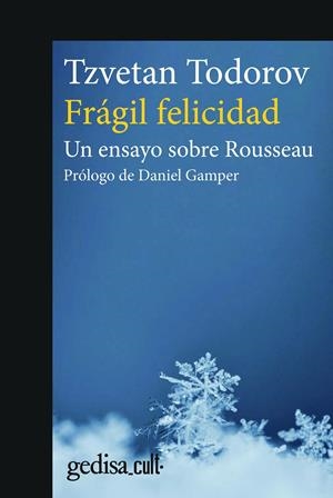 Frágil felicidad | Todorov, Tzvetan | Cooperativa autogestionària