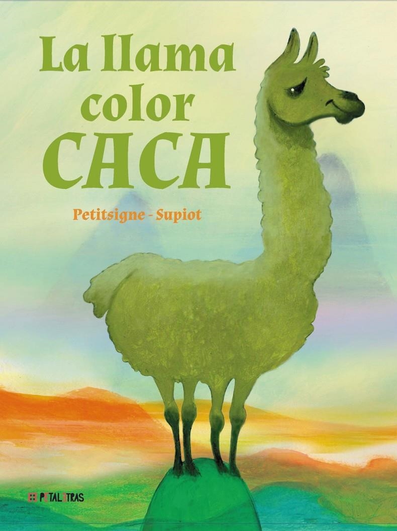 La llama color caca | Petitsigne, Richard