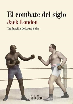 El combate del siglo | London, Jack | Cooperativa autogestionària