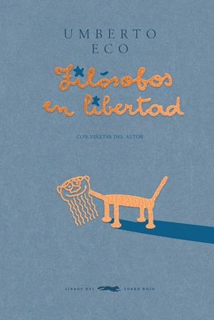 Filósofos en libertad | Eco, Umberto