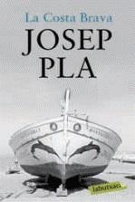 La costa brava | Pla, Josep | Cooperativa autogestionària