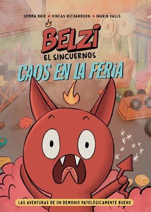 Belzi el Sincuernos: Caos  en la feria (1) | Brie, Gemma/Richardson, Vincas | Cooperativa autogestionària