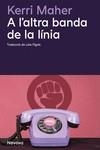 A l'altre banda de la línia | Maher , Kerri