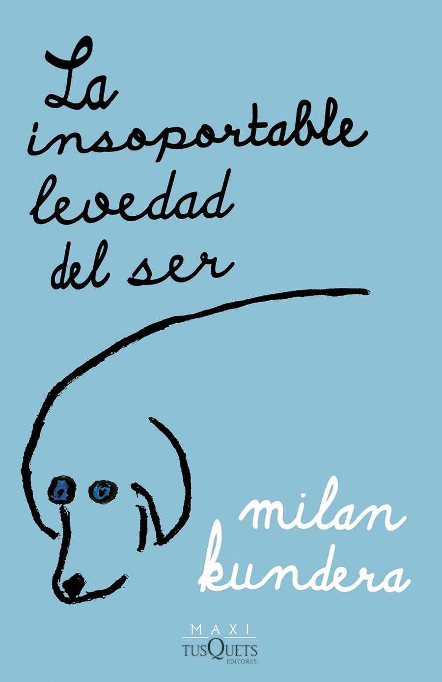 La insoportable levedad del ser | Kundera, Milan | Cooperativa autogestionària