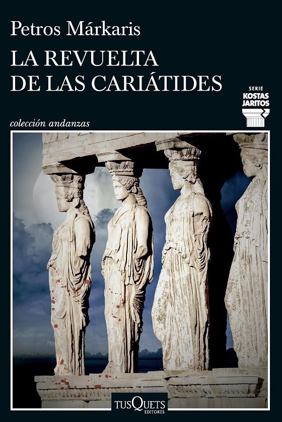 La revuelta de las cariátides | Márkaris, Petros | Cooperativa autogestionària