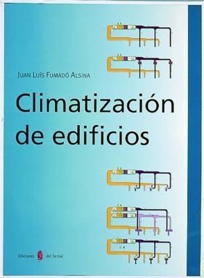 Climatización de edificios | Fumadó, J.L. | Cooperativa autogestionària