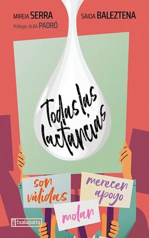 Todas las lactancias molan | BALEZTENA, SAIOA / SERRA Y VILLANO, MIREIA | Cooperativa autogestionària