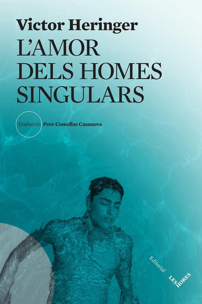 L'amor dels homes singulars | Heringer, Victor