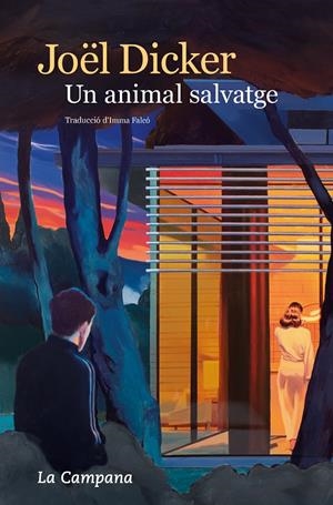 Un animal salvatge | Dicker, Joël | Cooperativa autogestionària