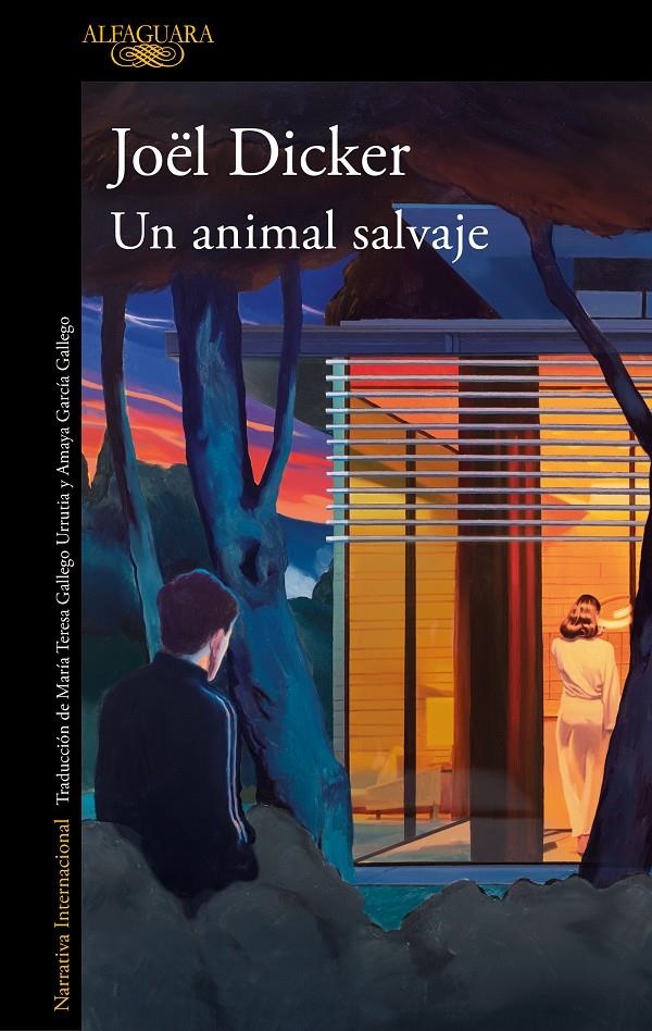 Un animal salvaje | Dicker, Joël