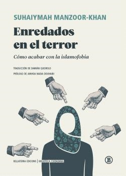 Enredados en el terror | Suhaiymah Manzoor-Khan | Cooperativa autogestionària