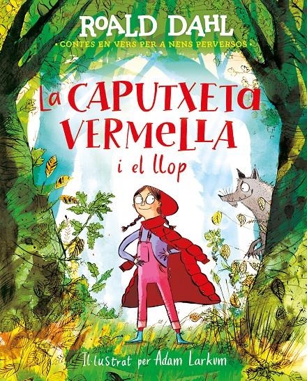 La caputxeta vermella i el llop | Dahl, Roald | Cooperativa autogestionària