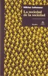 La sociedad de la sociedad | Luhmann, Niklas