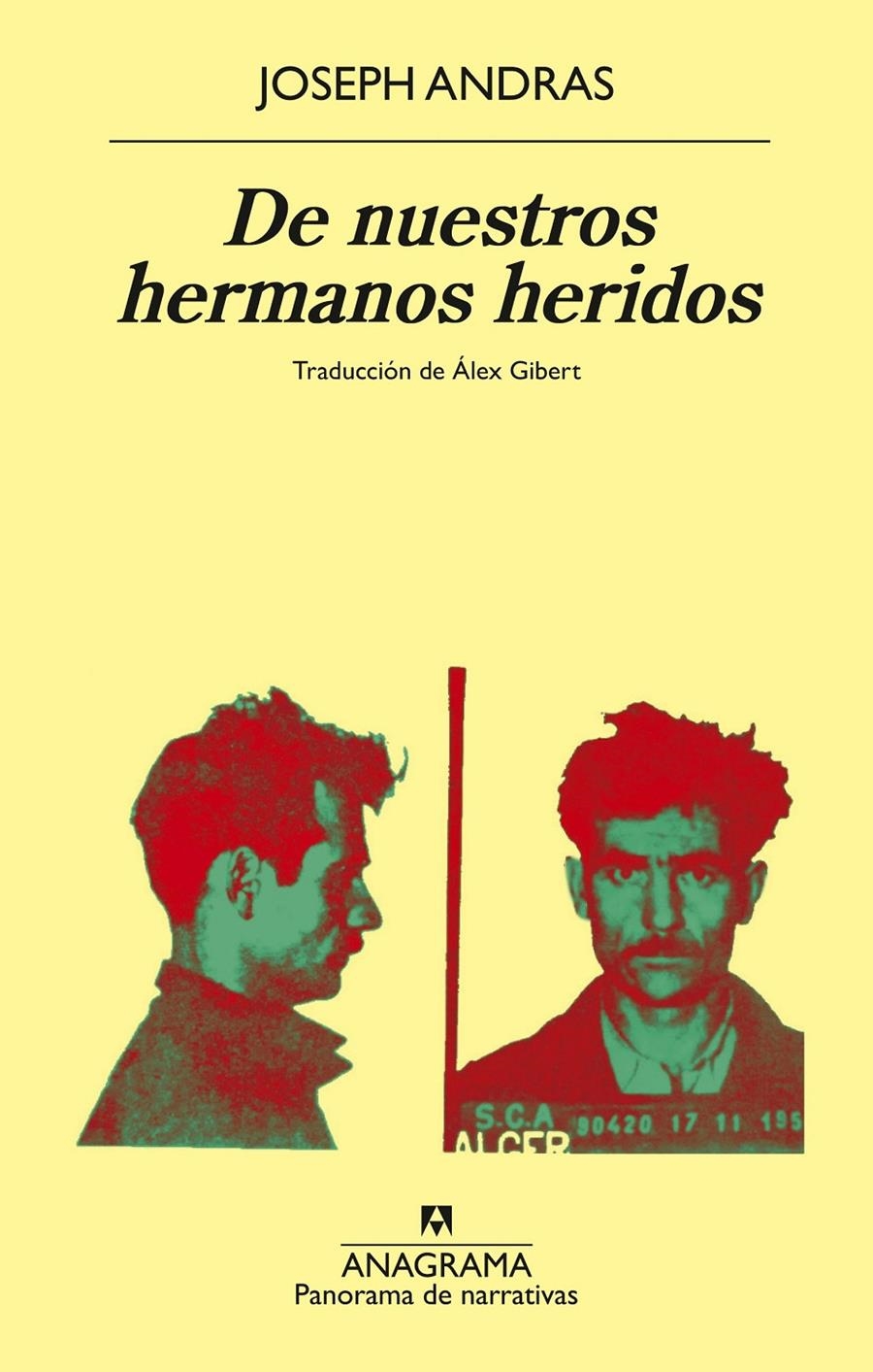 De nuestros hermanos heridos | Andras, Joseph