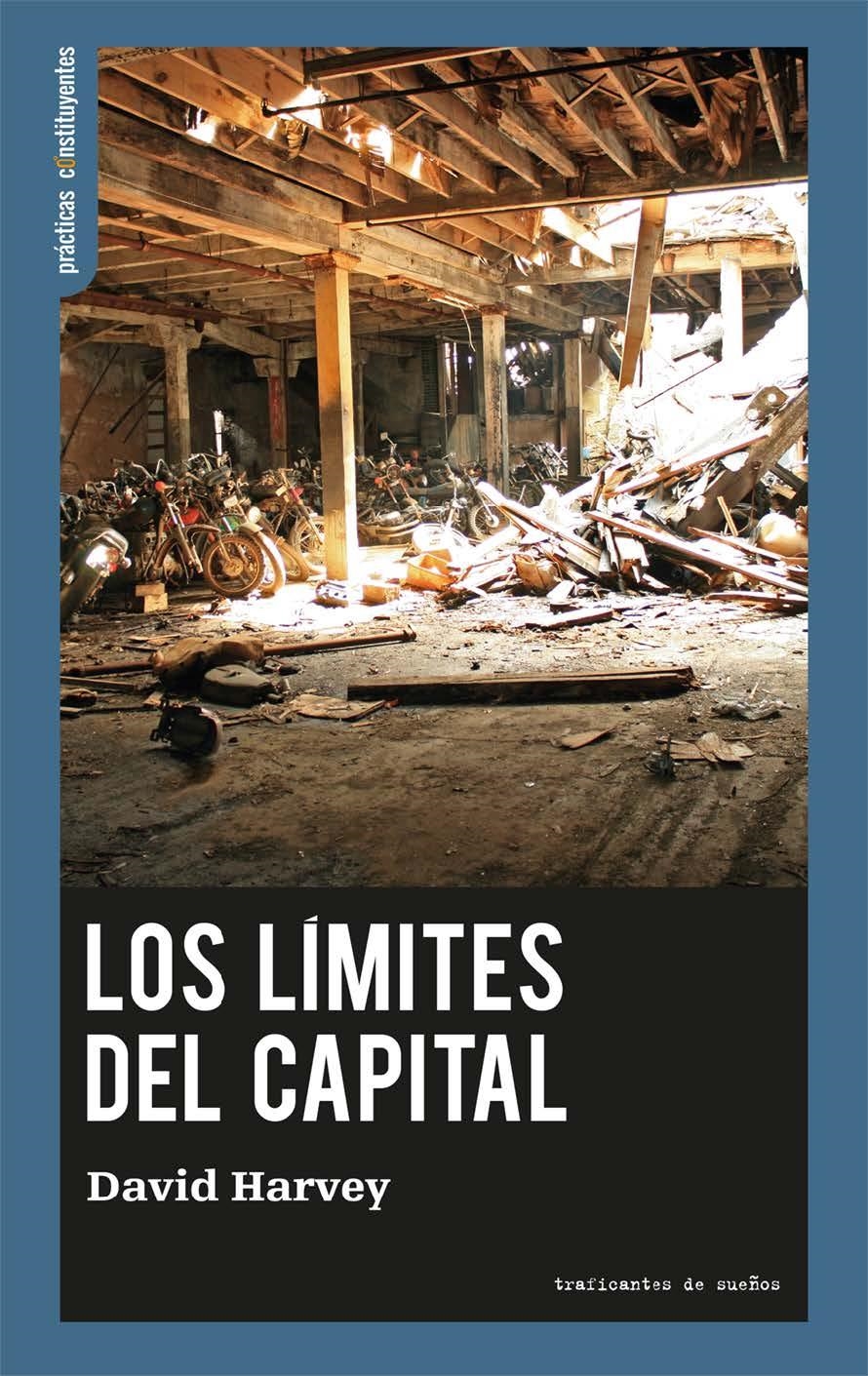 Los límites del capital | Harvey, David | Cooperativa autogestionària