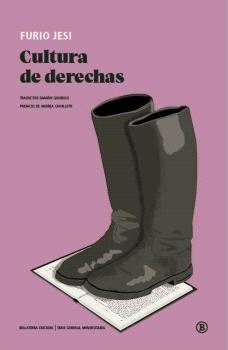Cultura de derechas | FURIO JESI | Cooperativa autogestionària