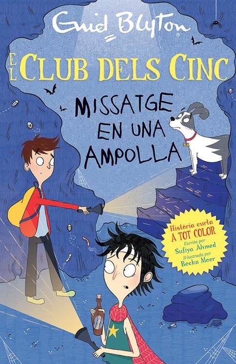 Club dels cinc. Missatge en una ampolla | Blyton, Enid/Ahmed, Sufiya | Cooperativa autogestionària