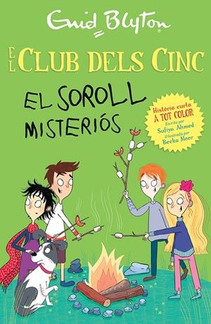 Club dels cinc. El soroll misteriós | Blyton, Enid/Ahmed, Sufiya | Cooperativa autogestionària
