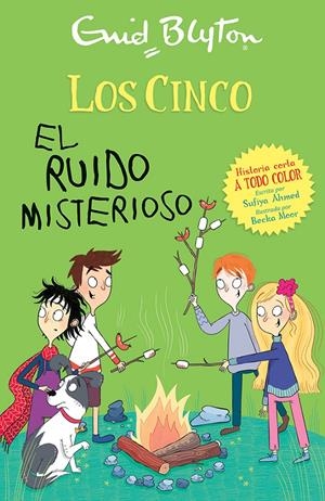Los cinco. El ruido misterioso | Blyton, Enid/Ahmed, Sufiya | Cooperativa autogestionària
