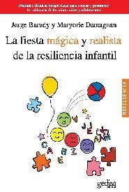 La fiesta mágica y realista de la risilencia infantil | DD. AA. | Cooperativa autogestionària