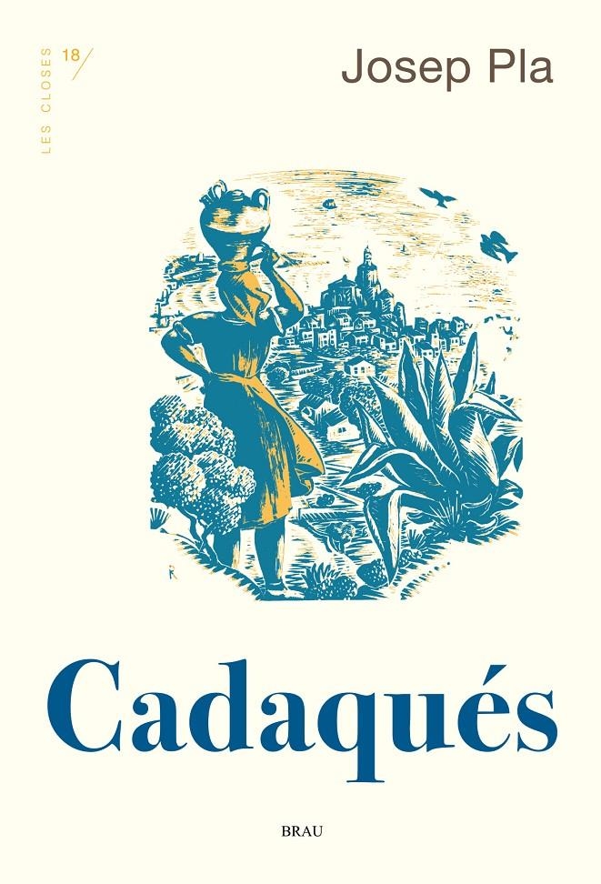 Cadaqués | Pla Casadevall, Josep | Cooperativa autogestionària