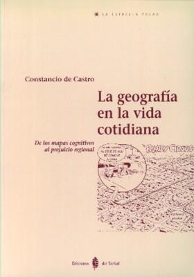 La geografía en la vida cotidiana | Castro, Constancio de | Cooperativa autogestionària