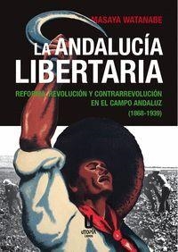 La andalucía libertaria | Masaya Watanabe | Cooperativa autogestionària